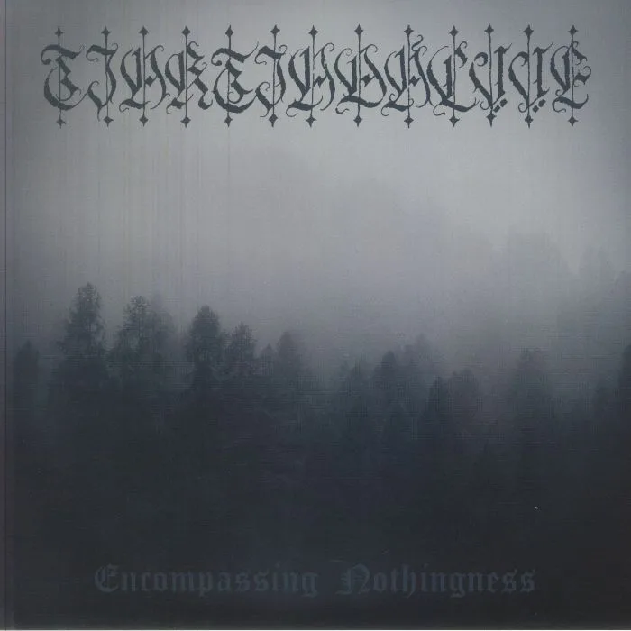 TJAKTJADALVVE — Encompassing Nothingness
