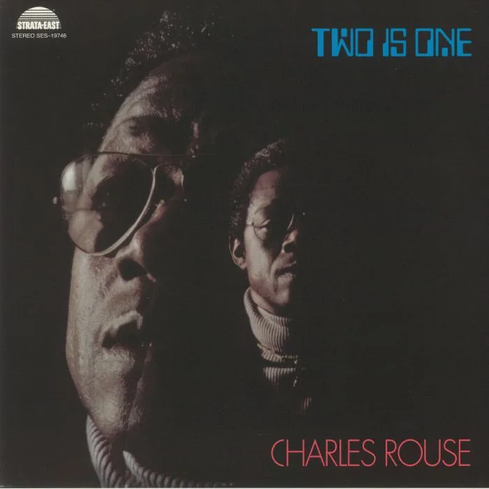 Charles ROUSE — Two Is One (remastered)