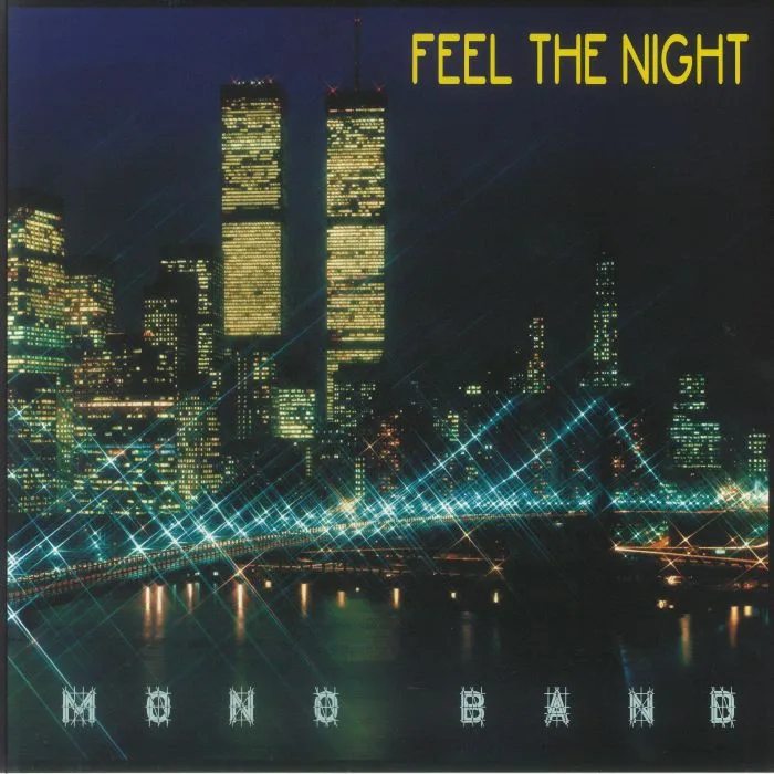 Лицевая сторона обложки — MONO BAND — Feel The Night