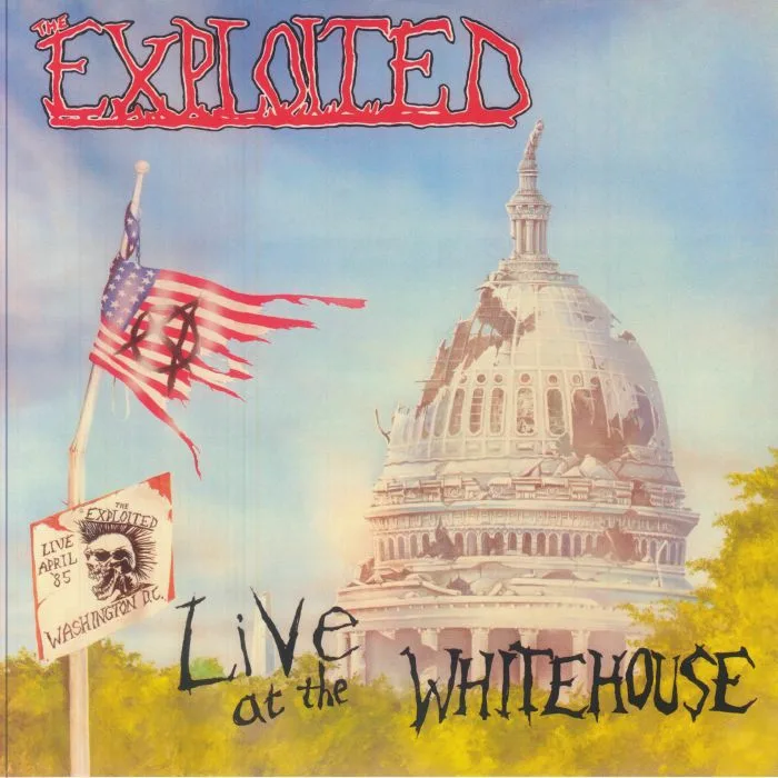 The EXPLOITED — Live At The Whitehouse (reissue)