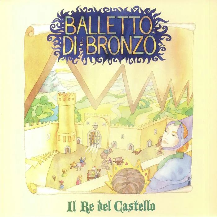 BALLETTO DI BRONZO — Il Re Del Castello