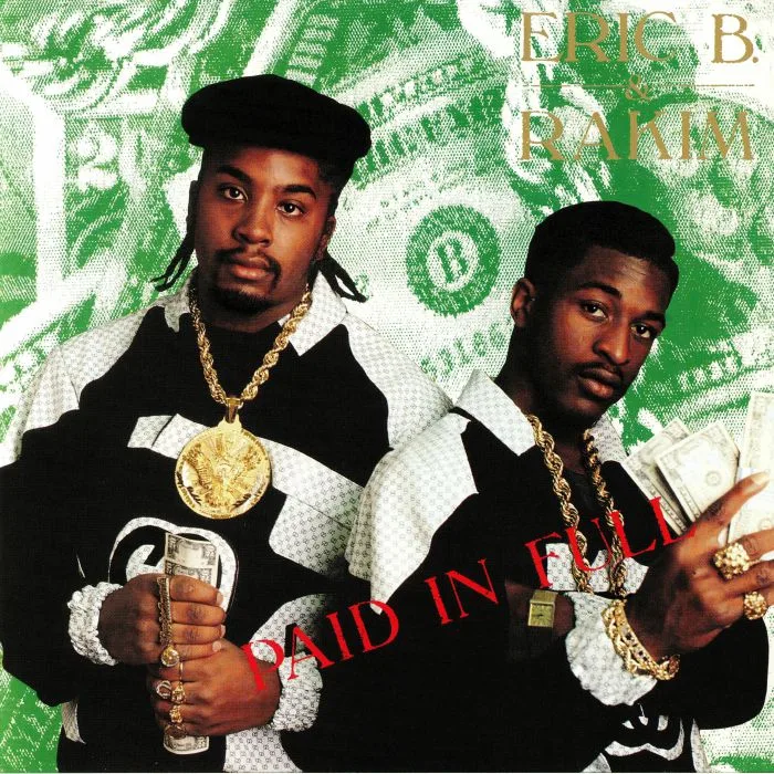 ERIC B & RAKIM — Paid In Full (reissue)