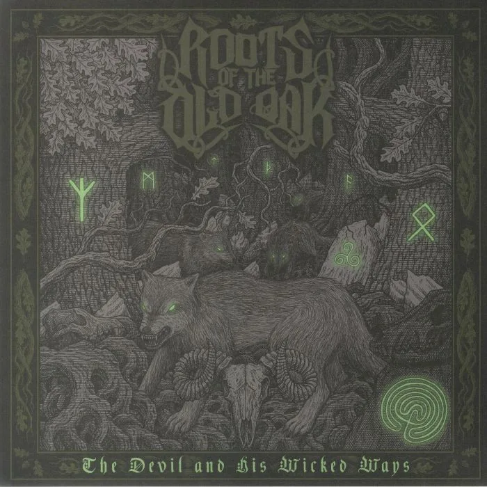Front cover — ROOTS OF THE OLD OAK — The Devil & His Wicked Ways