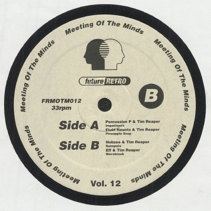 Back cover — PERCUSSIVE P / TIM REAPER / FLUID HAUNTS / HOBZEE / EFF — Meeting Of The Minds Vol 12