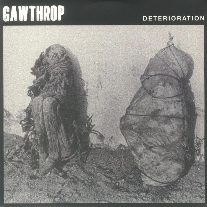 GAWTHROP — Deterioration