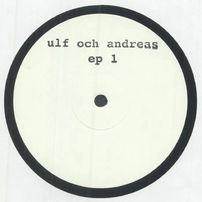 Back cover — ULF OCH ANDREAS aka ULF ERIKSSON / ANDREAS TILLIANDER — Ulf Och Andreas EP 1