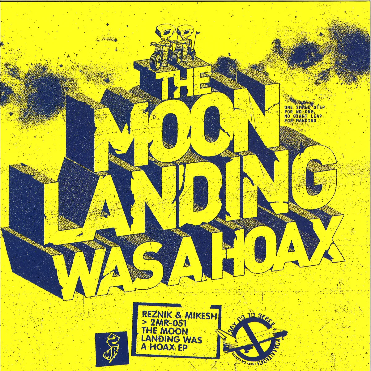 Reznik&Mikesh — The Moon Landing Was A Hoax