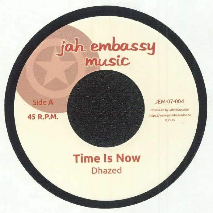 DHAZED / JAH EMBASSY PLAYERS — Time Is Now