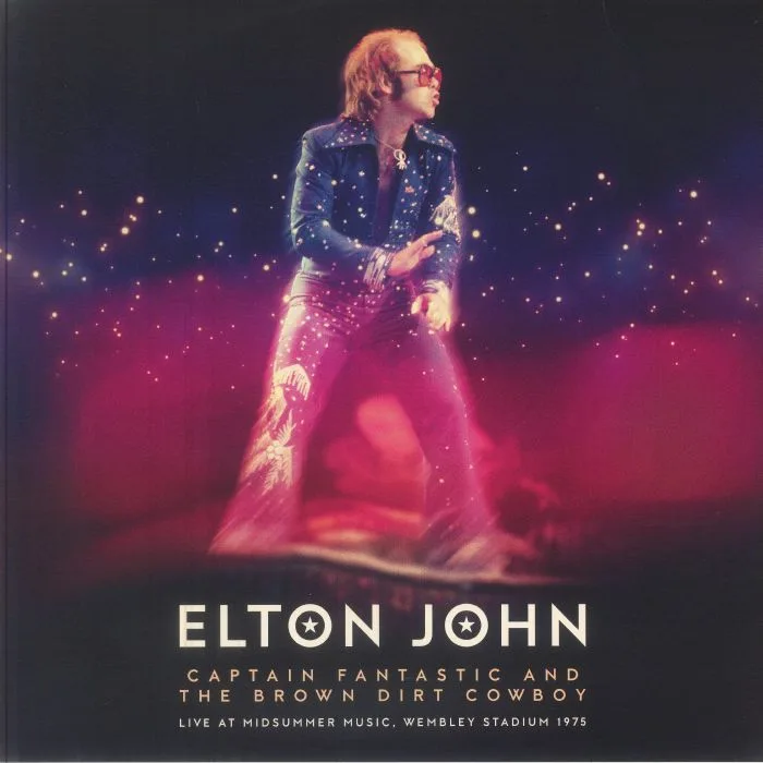 Elton JOHN — Captain Fantastic & The Brown Dirt Cowboy: Live At Midsummer Music Wembley Stadium 1975