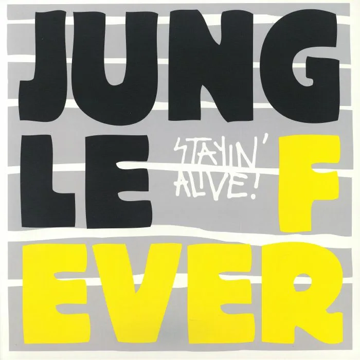 JUNGLE FEVER — Stayin' Alive! (reissue)