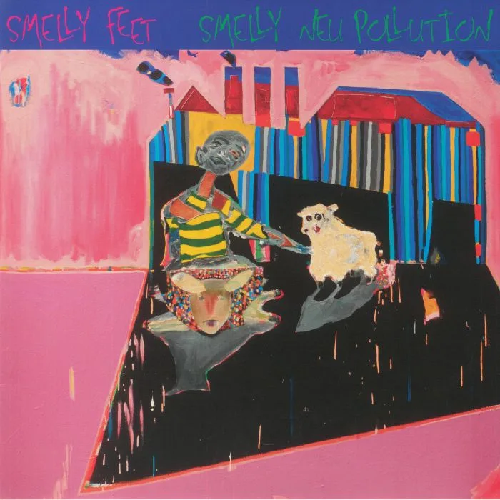 SMELLY FEET — Smelly Neu Pollution