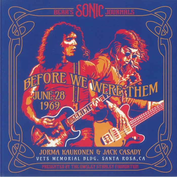 Jorma KAUKONEN / JACK CASADY — Bear's Sonic Journals: Before We Were Them