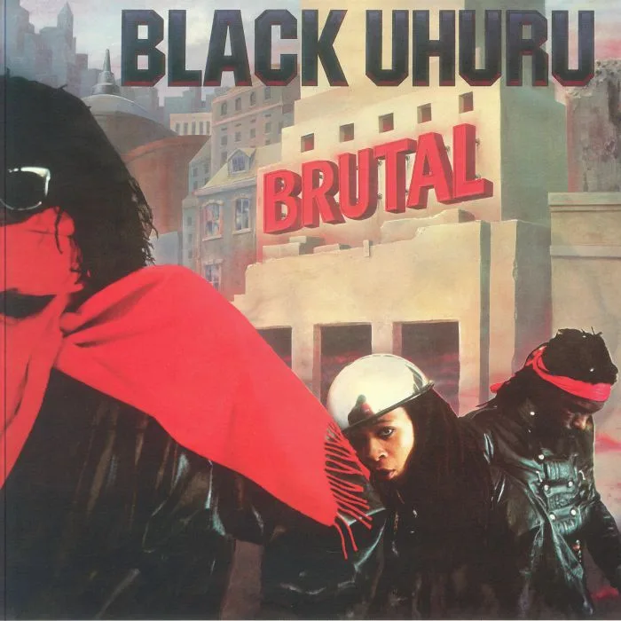 BLACK UHURU — Brutal (remastered)
