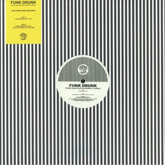 FATBOY SLIM / FELIX DA HOUSECAT / CAROLA — Funk Drunk