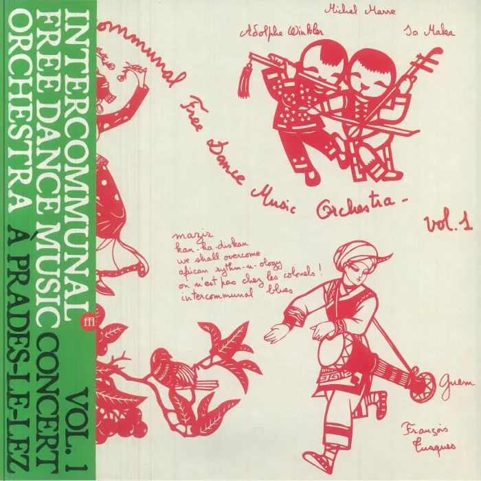 INTERCOMMUNAL FREE DANCE MUSIC ORCHESTRA — Concert A Prades Le Lez Vol 1