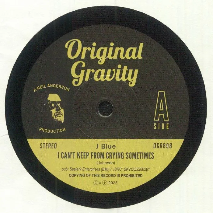 Front cover — J BLUE / ORIGINAL GRAVITY ALLSTARS — I Can't Keep Crying Sometimes