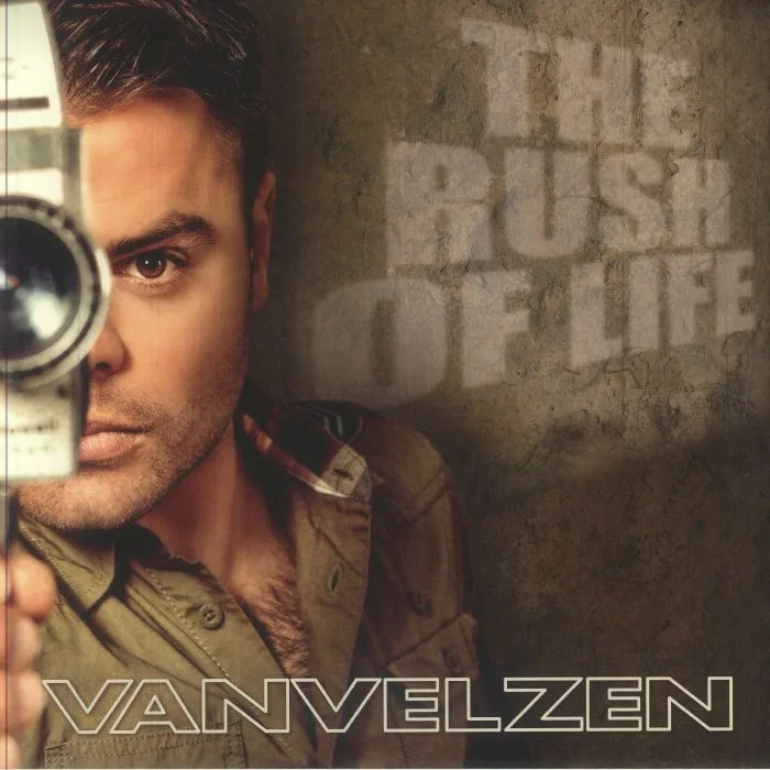 VANVELZEN — The Rush Of Life