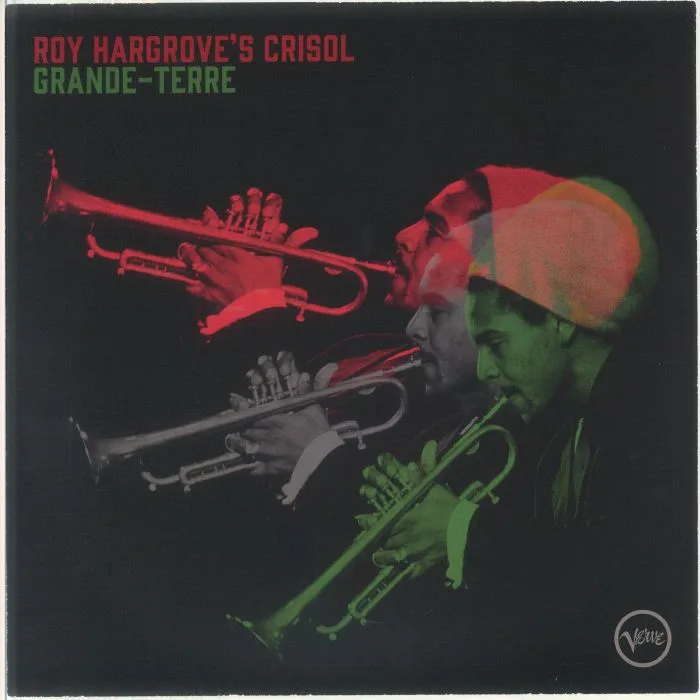 ROY HARGROVE'S CRISOL — Grande Terre