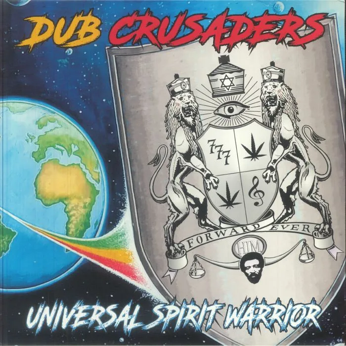 DUB CRUSADERS — Universal Spirit Warrior