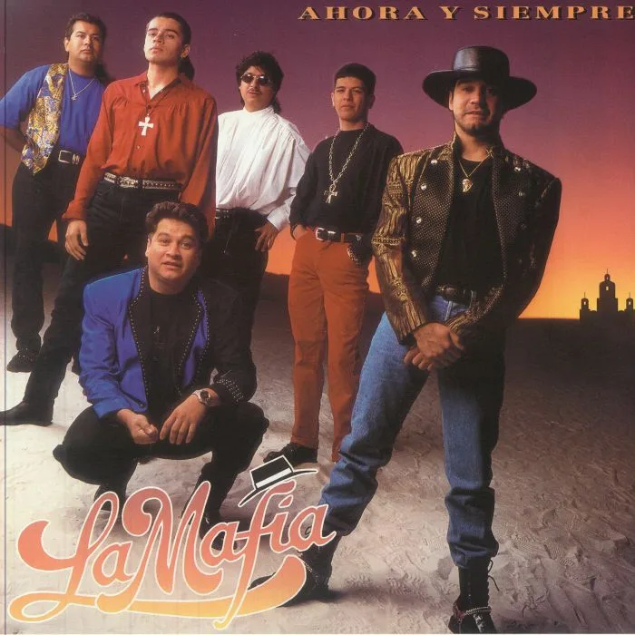 LA MAFIA — Ahora Y Siempre