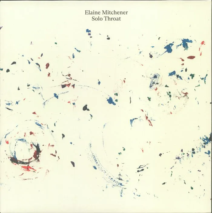 Elaine MITCHENER — Solo Throat