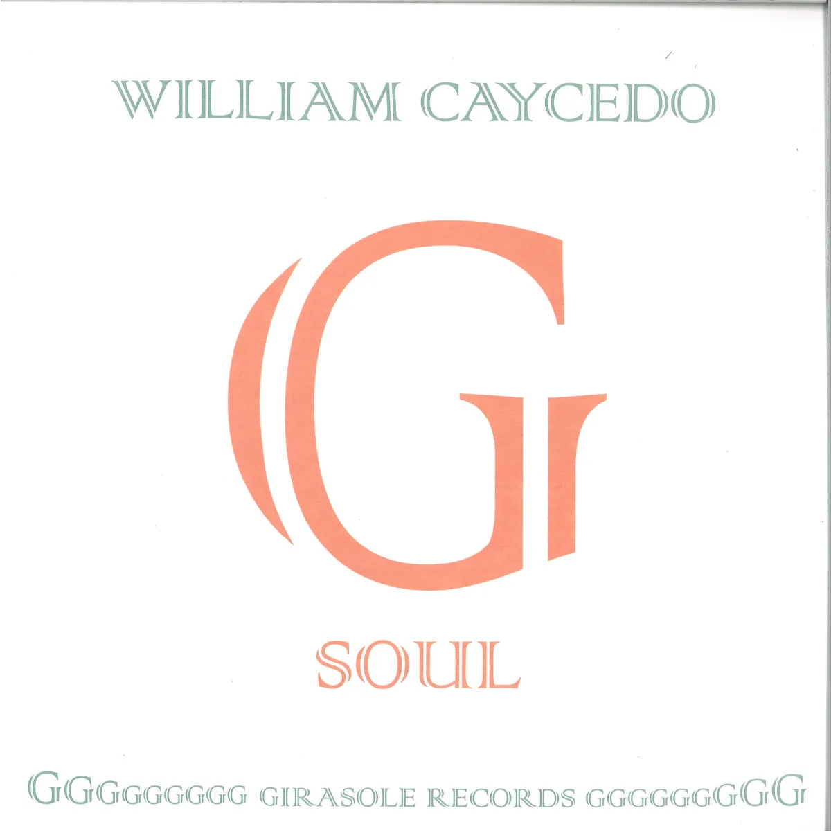 William Caycedo — G Soul LP 2x12"