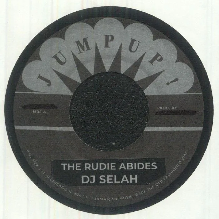 DJ SELAH — The Rudie Abides