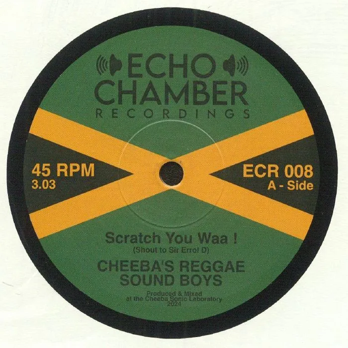 CHEEBA'S REGGAE SOUND BOYS — Scratch You Waaa!