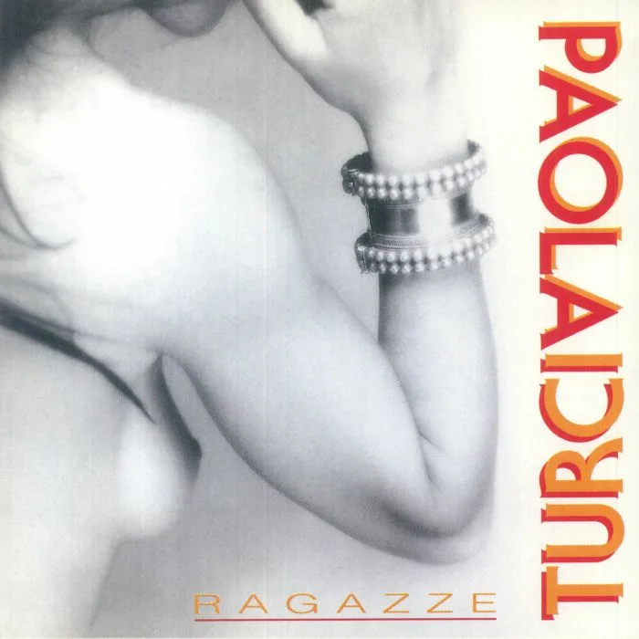 Paola TURCI — Ragazze (30th Anniversary Edition)