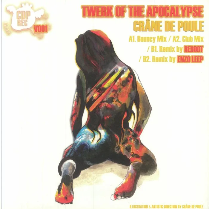 Front cover — CRANE DE POULE — Twerk Of The Apocalypse