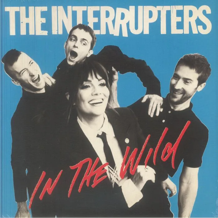 The INTERRUPTERS — In The Wild