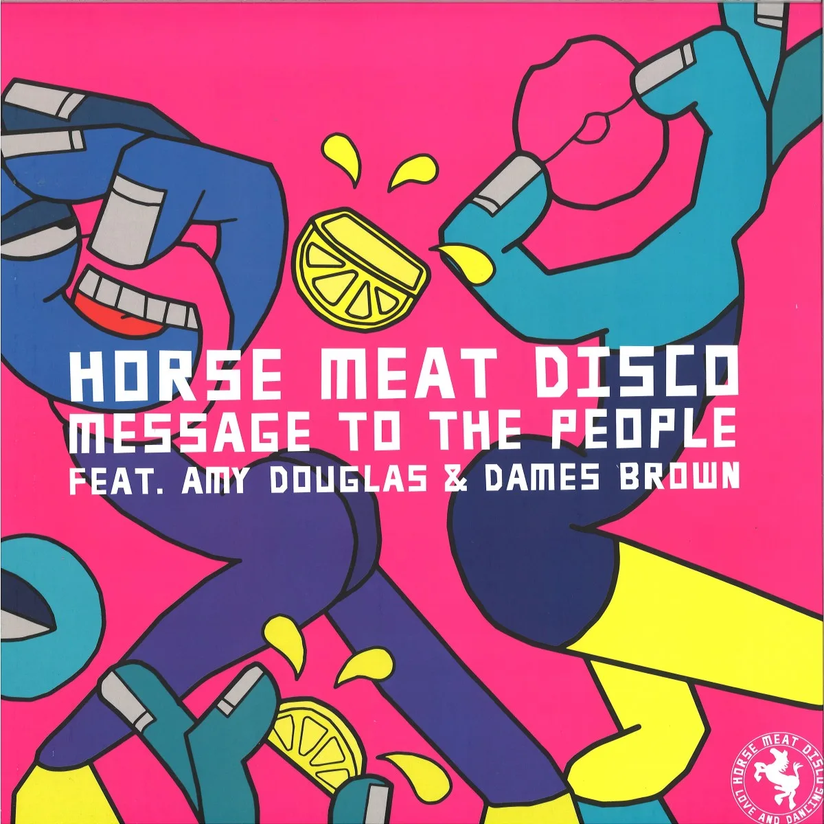 Front cover — Horse Meat Disco Featuring Amy Douglas&Dames Brown — Message To The People