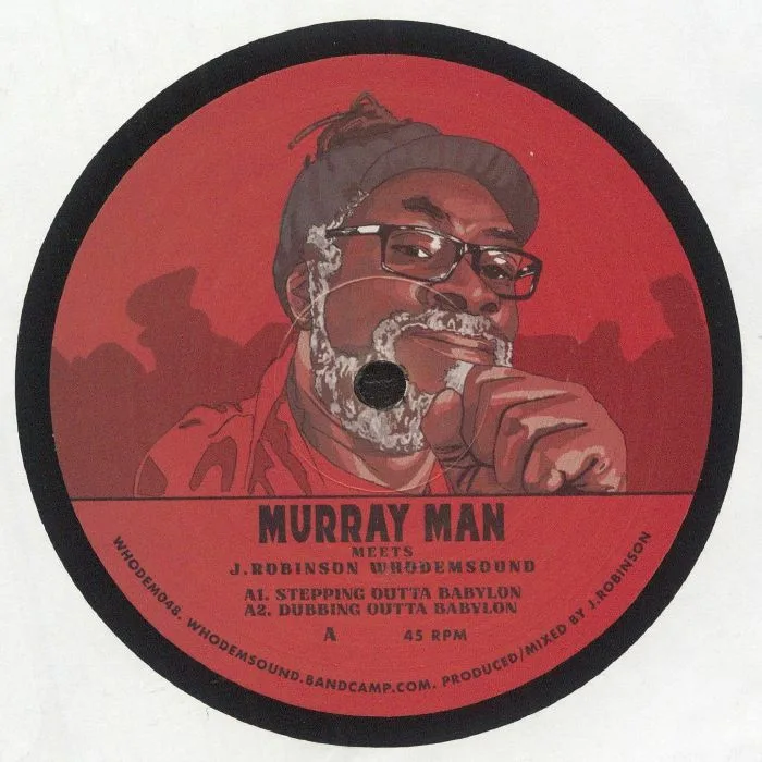 MURRAY MAN / J ROBINSON / WHODEMSOUND — Stepping Outta Babylon