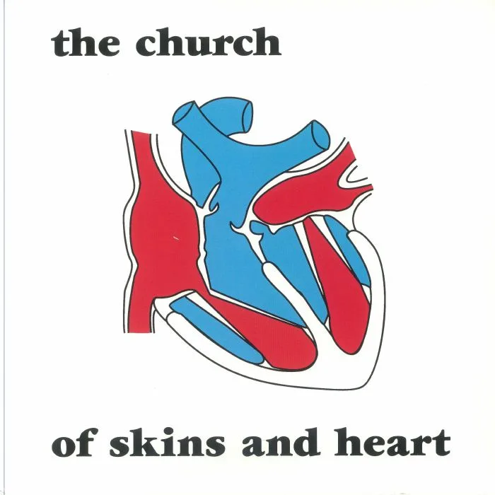 The CHURCH — Of Skins & Heart