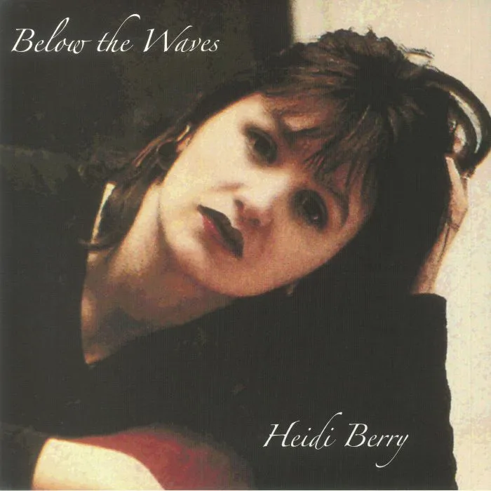 Heidi BERRY — Below The Waves (Record Store Day RSD 2023)