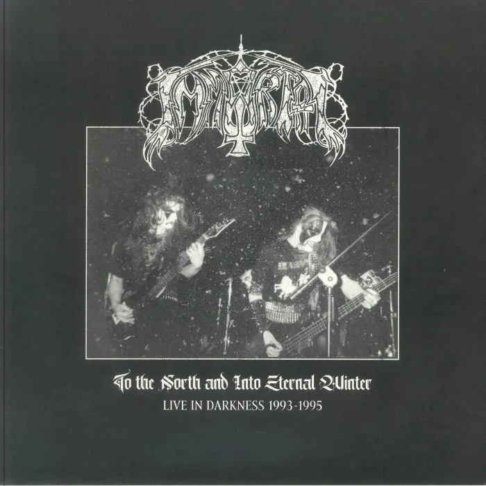 Лицевая сторона обложки — IMMORTAL — To The North & Into Eternal Winters: Live In Darkness 1993-1995
