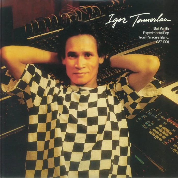 Front cover — Igor TAMERLAN — Bali Vanilli: Experimental Pop From Paradise Island 1987-1991