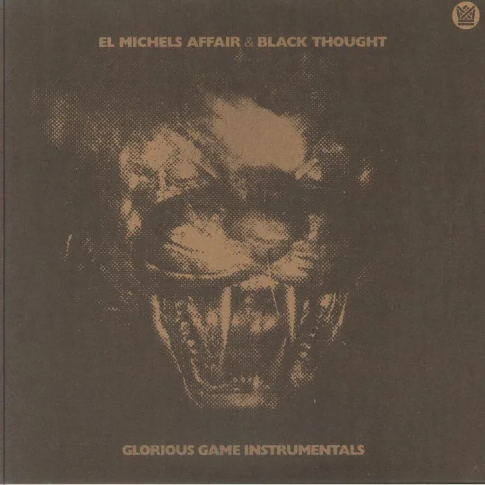 EL MICHELS AFFAIR / BLACK THOUGHT — Glorious Game Instrumentals
