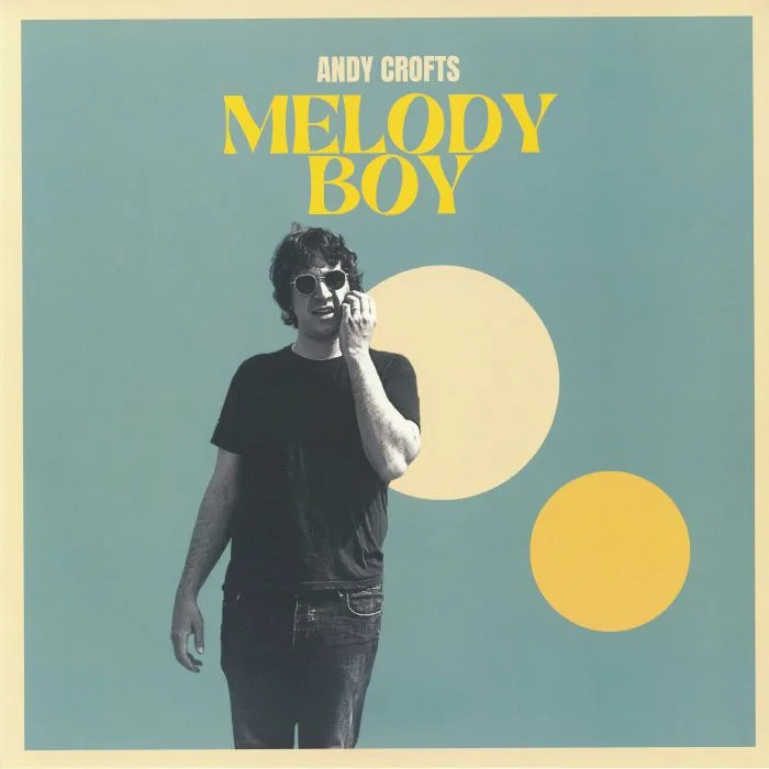 Andy CROFTS — Melody Boy