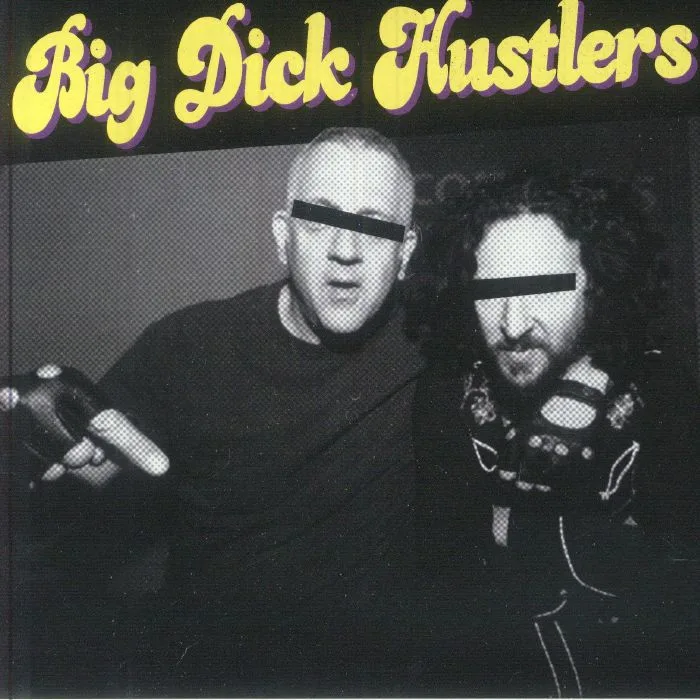 BIG DICK HUSTLERS — Bitches & Ho's