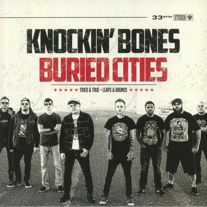 BURIED CITIES / KNOCKIN' BONES — Leaps & Bounds / Tried & True