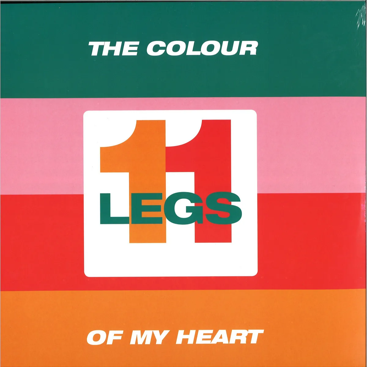 Legs 11 — The Colour Of My Heart