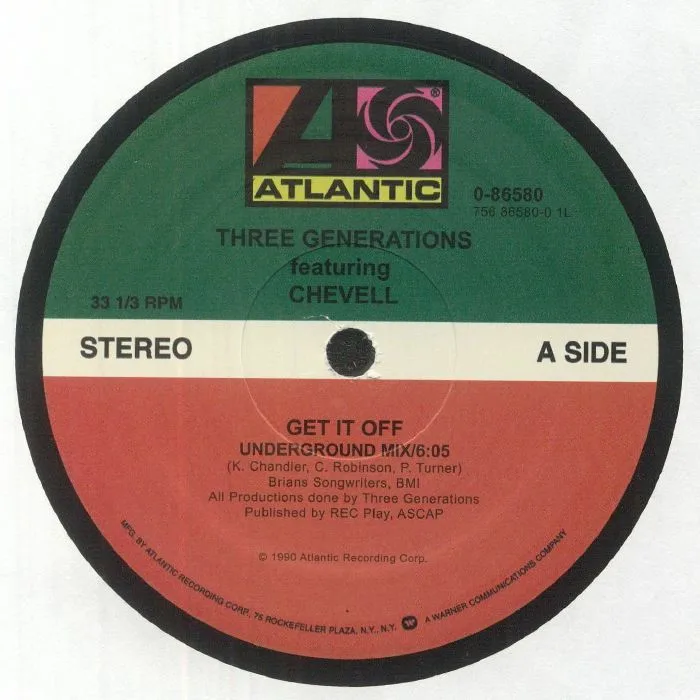 THREE GENERATIONS feat CHEVELL — Get It Off (reissue)