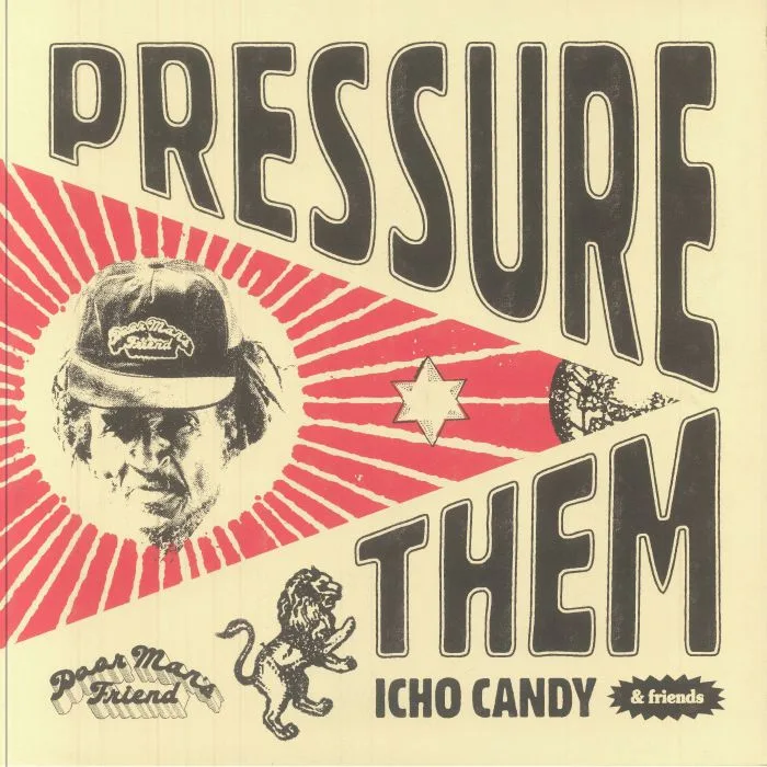 ICHO CANDY / PRINCE ALLA / THE VICEROYS — Pressure Them