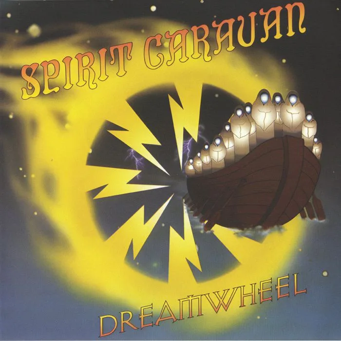 SPIRIT CARAVAN — Dreamwheel (reissue)