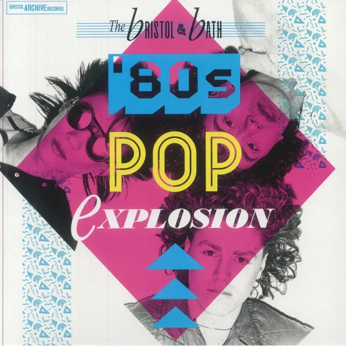 VARIOUS — The Bristol & Bath 80's Pop Explosion