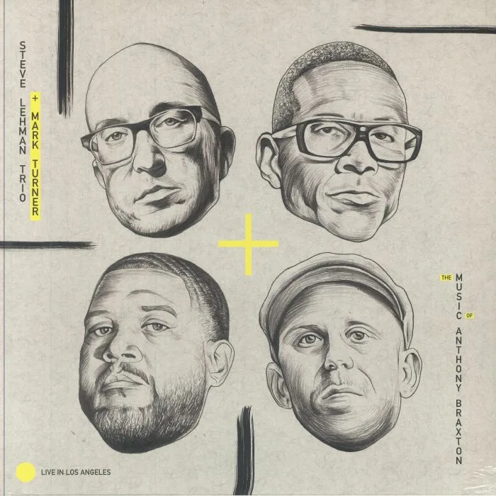 STEVE LEHMAN TRIO / MARK TURNER — The Music Of Anthony Braxton