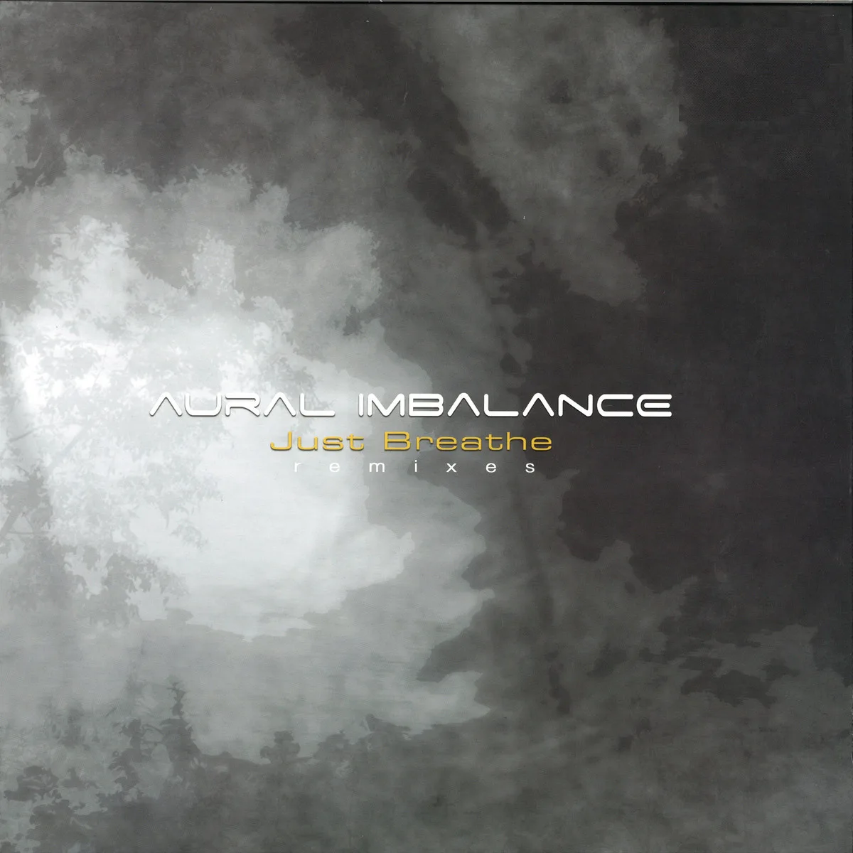 Aural Imbalance — Just Breathe (12" Remixes)