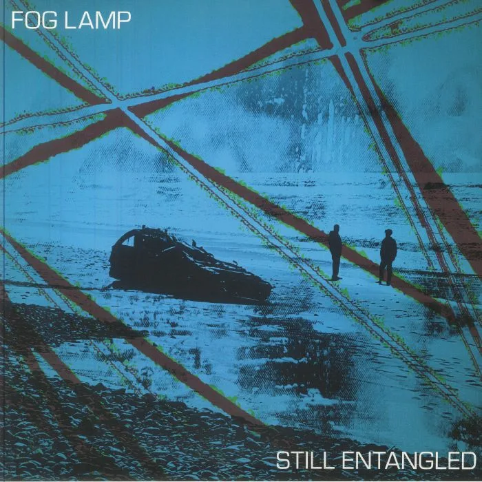FOG LAMP — Still Entangled