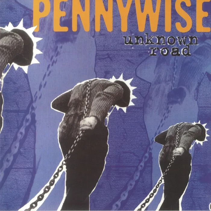PENNYWISE — Unknown Road (30th Anniversary Edition)